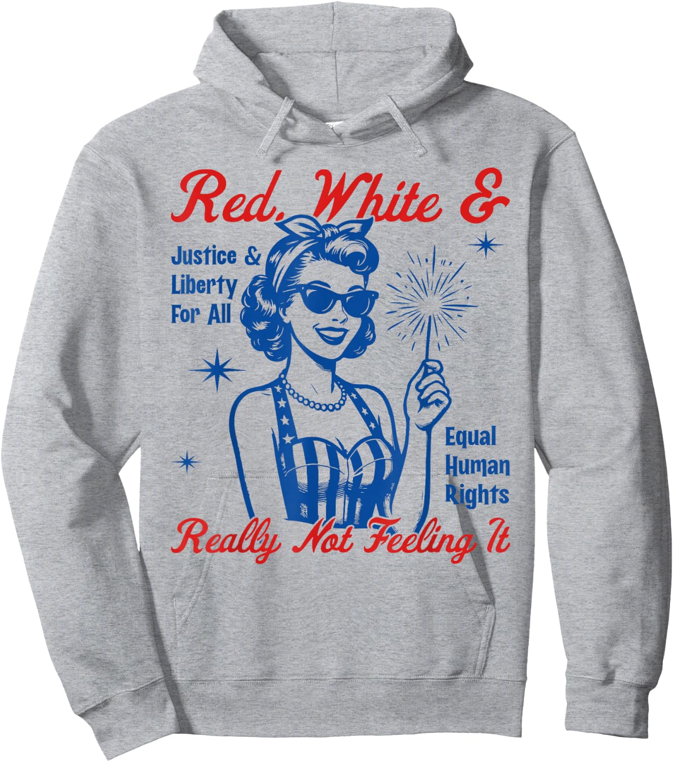 Red White & Really Not Feeling It Vintage Patriotic Satire Hoodie - Hoodie | Ash