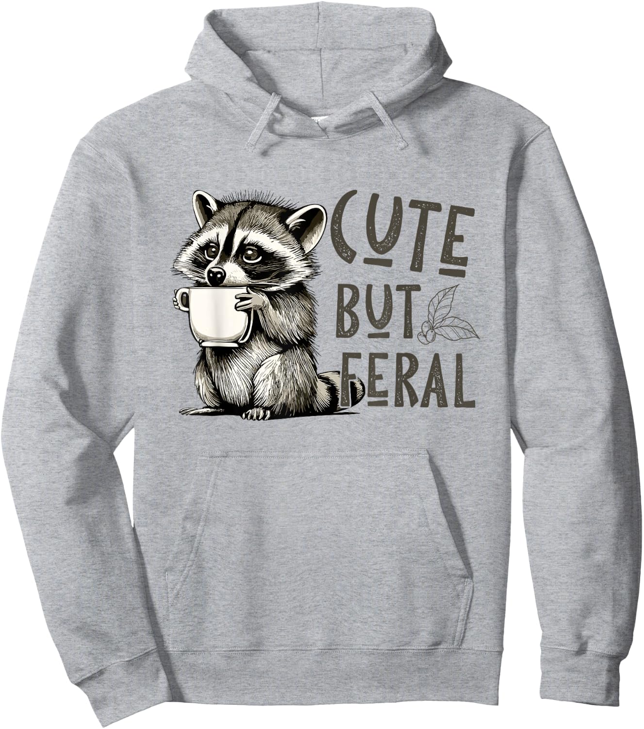 Cute But Feral Vintage Raccoon Funny Loves Hoodie - Hoodie | Ash