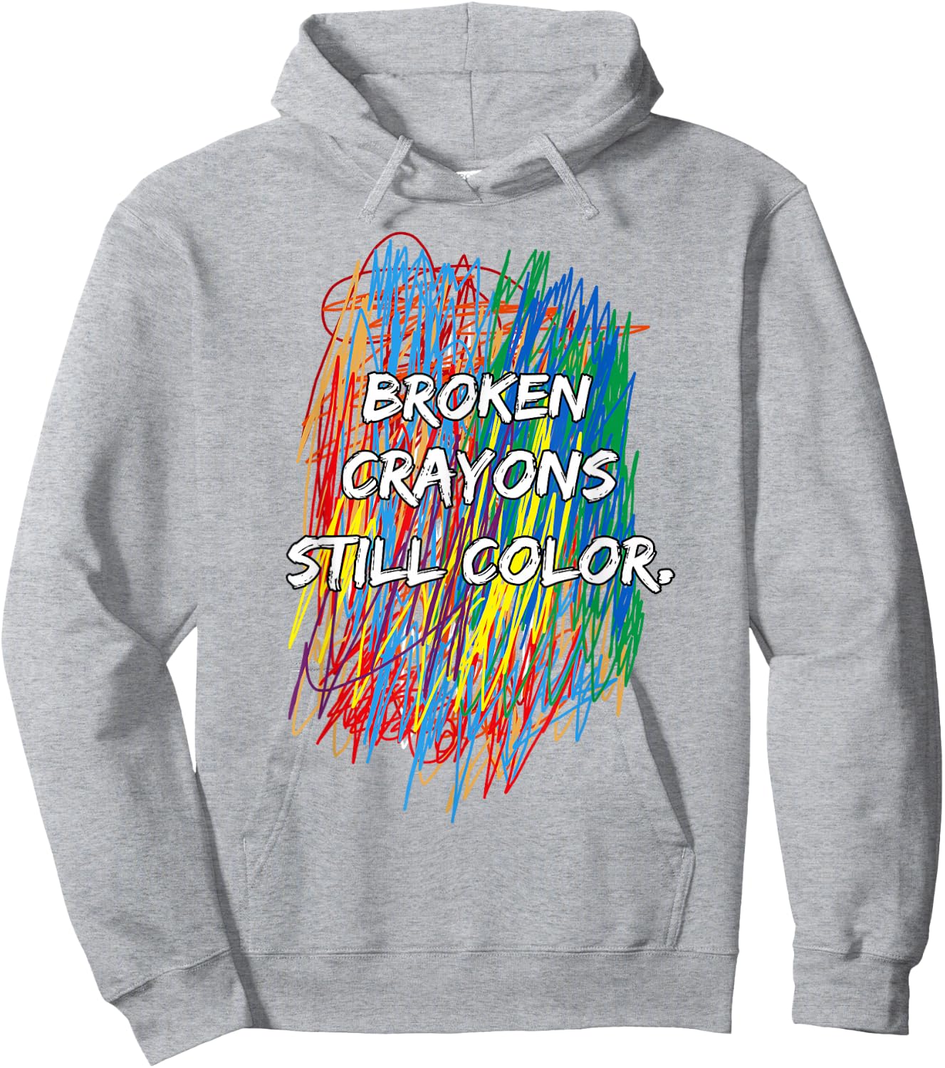 Broken Crayons Can Still Color Mental Health Awareness Hoodie - Hoodie | Ash