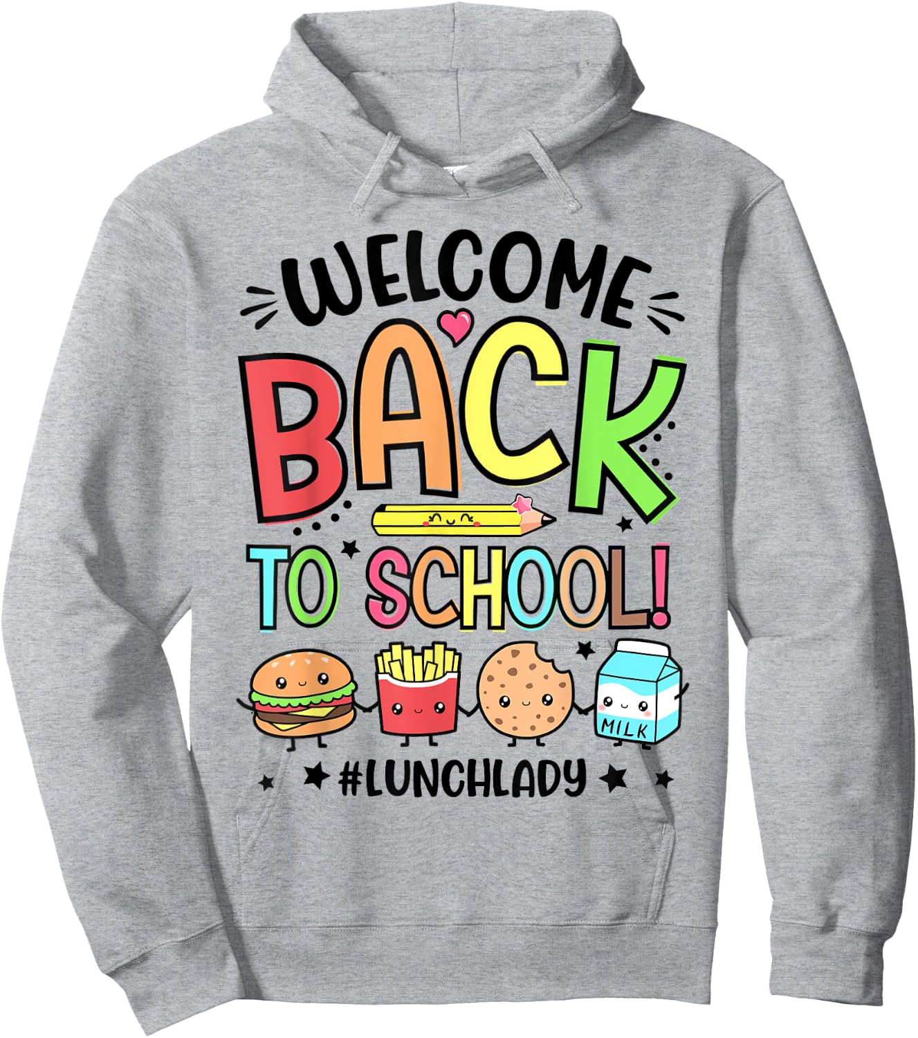 Lunch Lady Welcome Back To School 1st Day Of School Hoodie - Hoodie | Ash