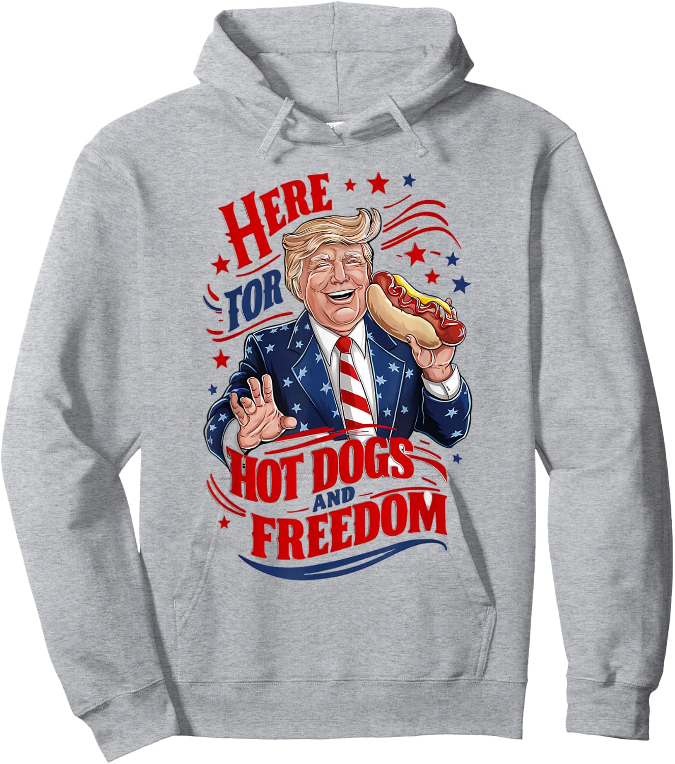 2024 Election July 4th Funny Here For Hot Dogs and Freedom Hoodie - Hoodie | Ash