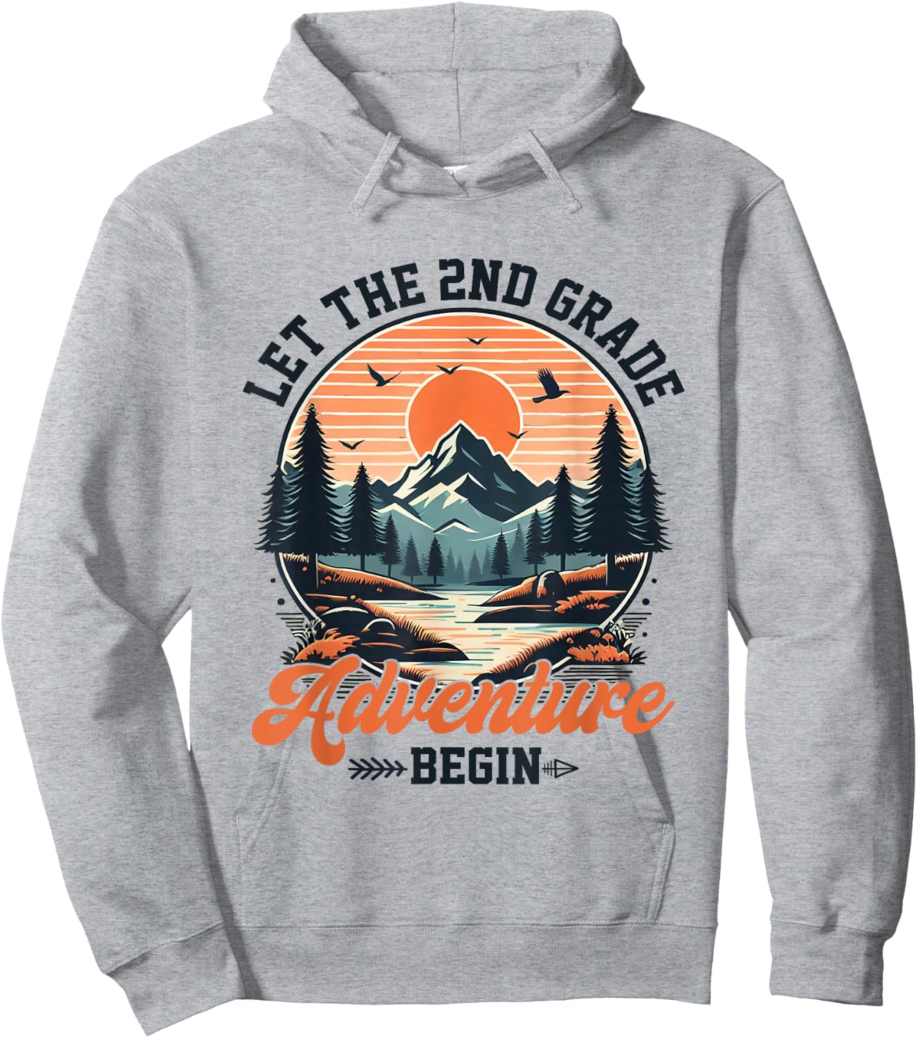 Let the 2nd Grade Adventure Begin Teacher Back To School Men Women Girls Kids Hoodie - Hoodie | Ash