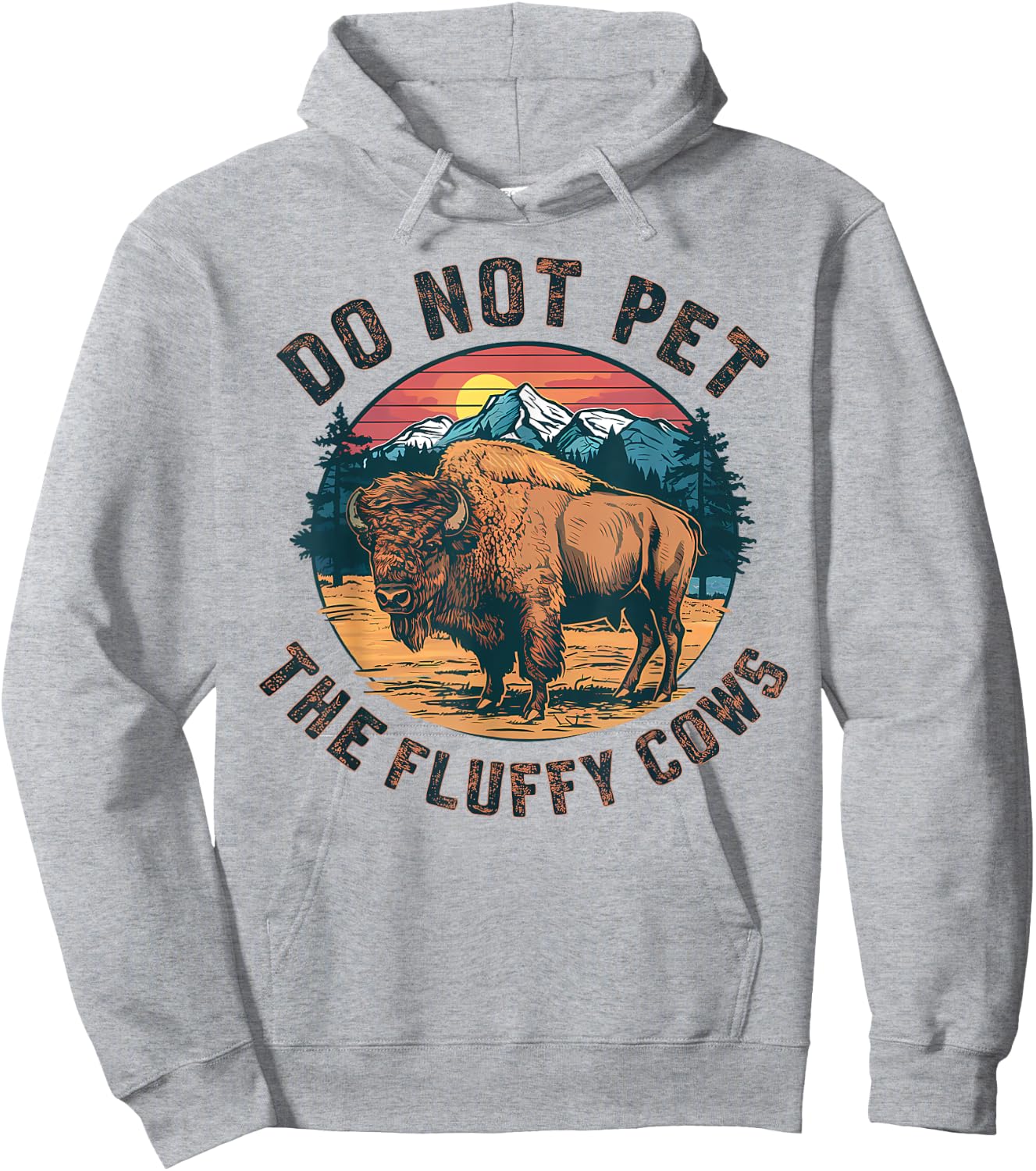 Do Not Pet the Fluffy Cows American Funny Sayings Vintage Hoodie - Hoodie | Ash