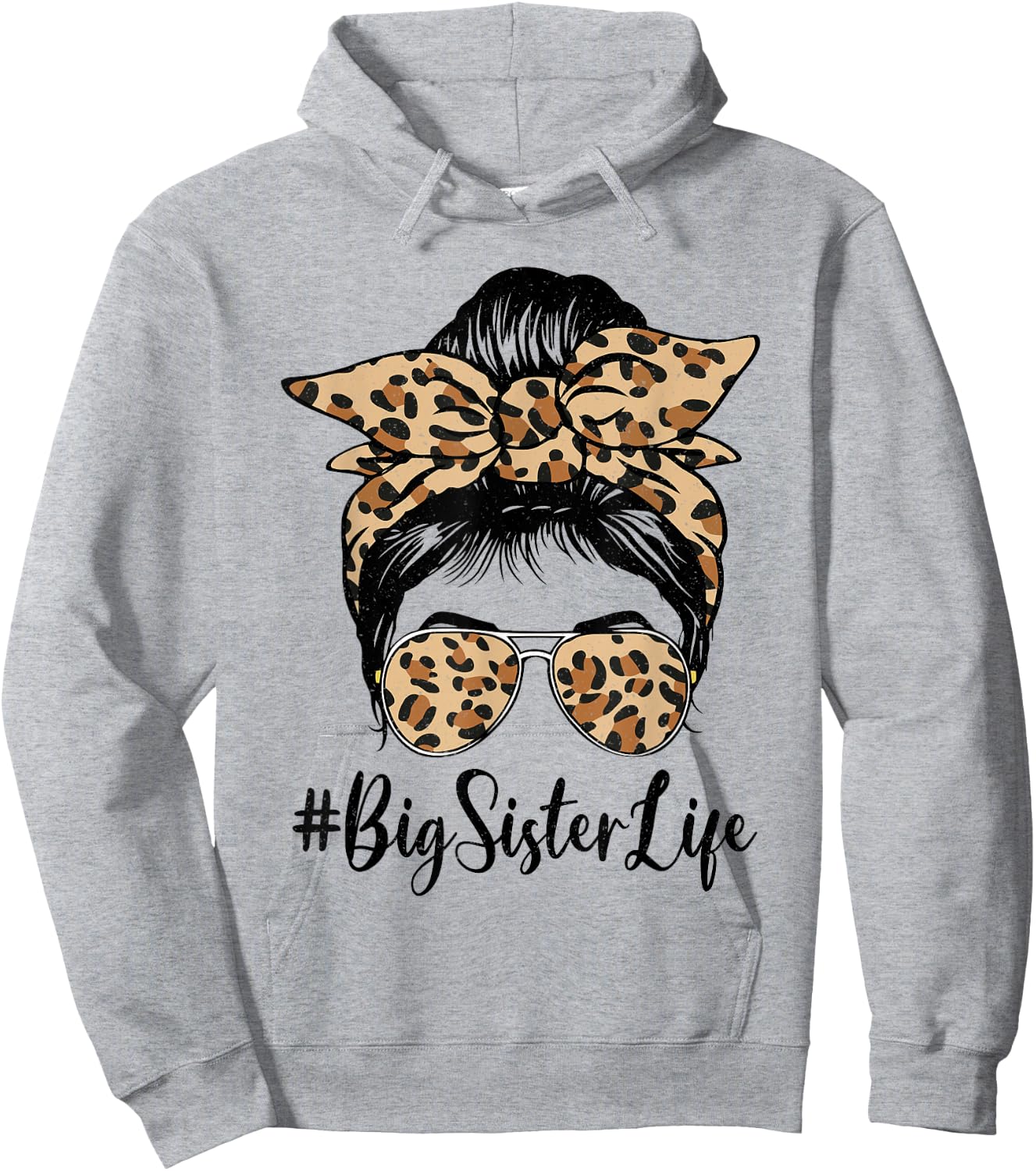 Funny Big Sister Bleached Leopard Messy Bun Mother's day Hoodie - Hoodie | Ash