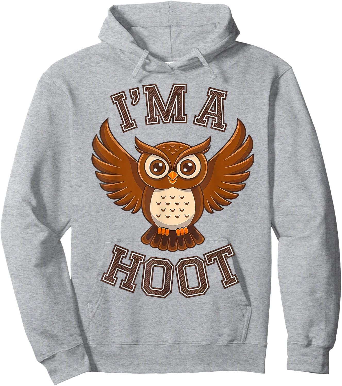 I'm A Hoot, Owl Pun Sarcastic Jokes Sayings Hoodie - Hoodie | Ash