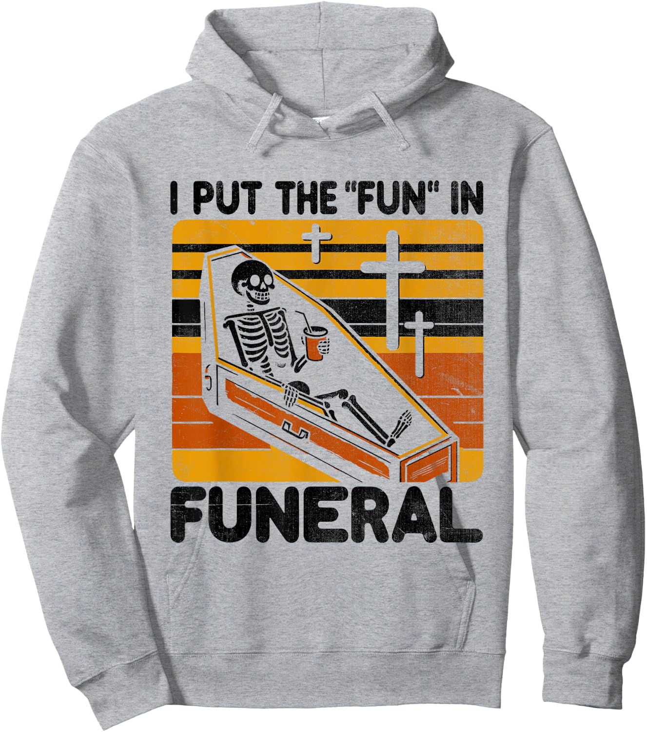 I Put The Fun In Funeral Mortician Funeral Director Hoodie - Hoodie | Ash