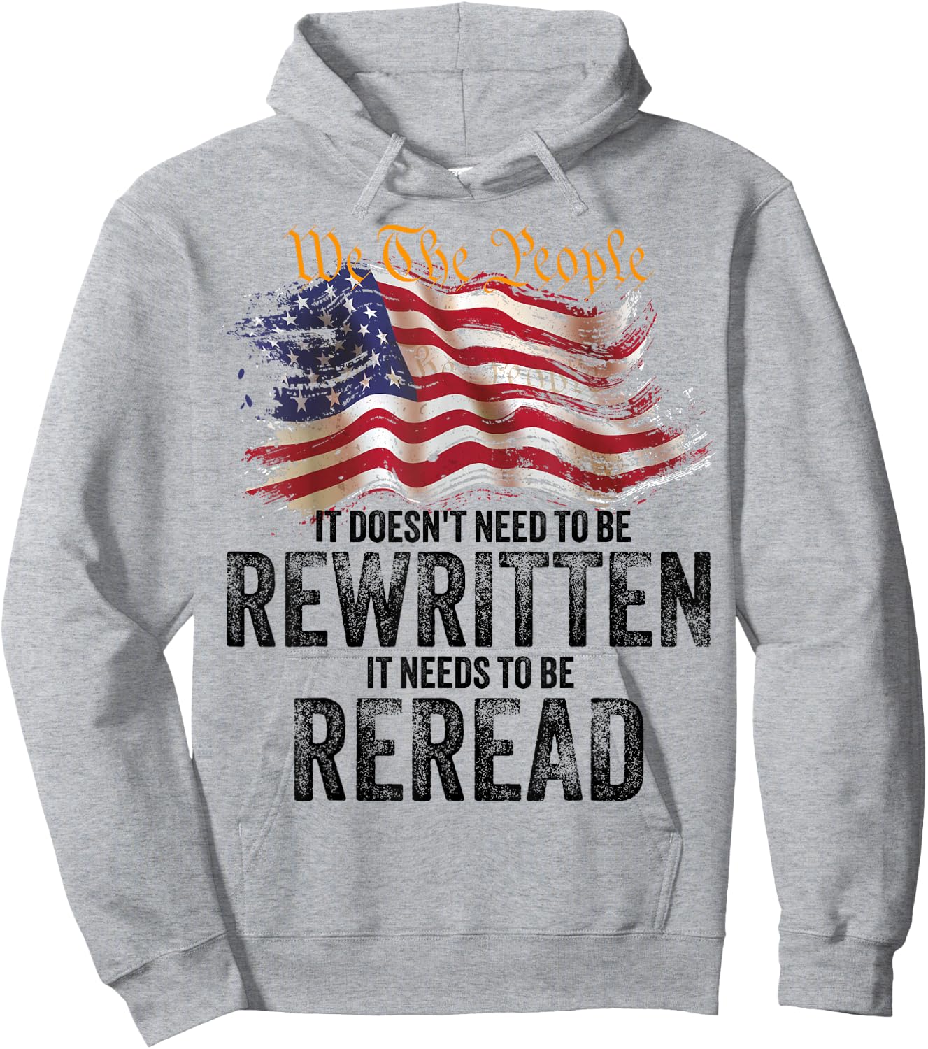T Doesn't Need to Be Rewritten it Needs to Be Reread 4th Jul Hoodie - Hoodie | Ash
