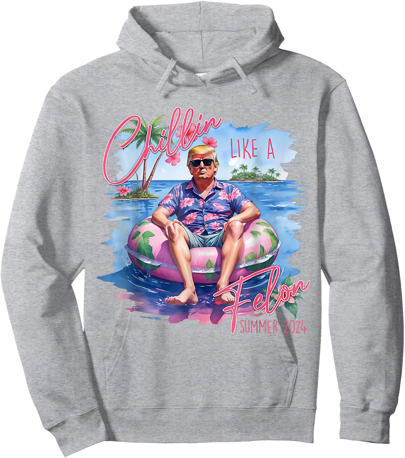President Trump Shirt Funny Chillin Like A Felon Trump 2024 Hoodie - Hoodie | Ash
