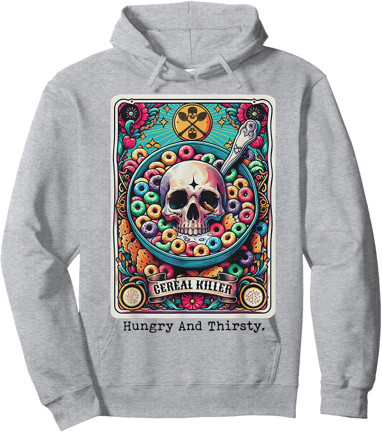 Cereal Killer Hungry And Thirsty Hoodie - Hoodie | Ash