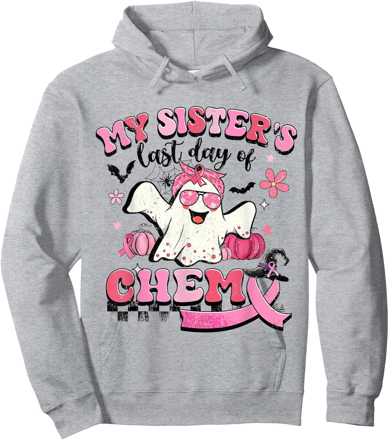My Sister's Last Day Of Chemo Halloween Breast Cancer Hoodie - Hoodie | Ash