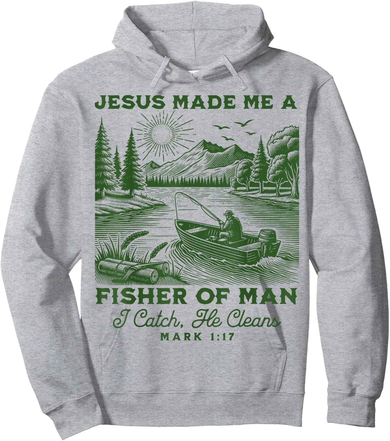 Fisher of Man Mark 1:17 Christian Scripture Jesus Fishing Hoodie - Hoodie | Ash