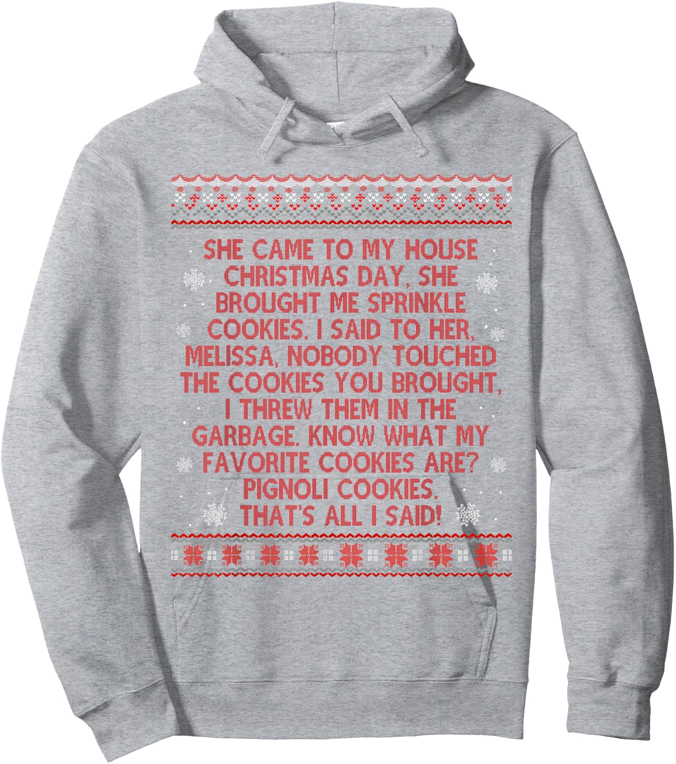 She Came To My House Christmas Day She Brought Me Sprinkle Hoodie - Hoodie | Ash