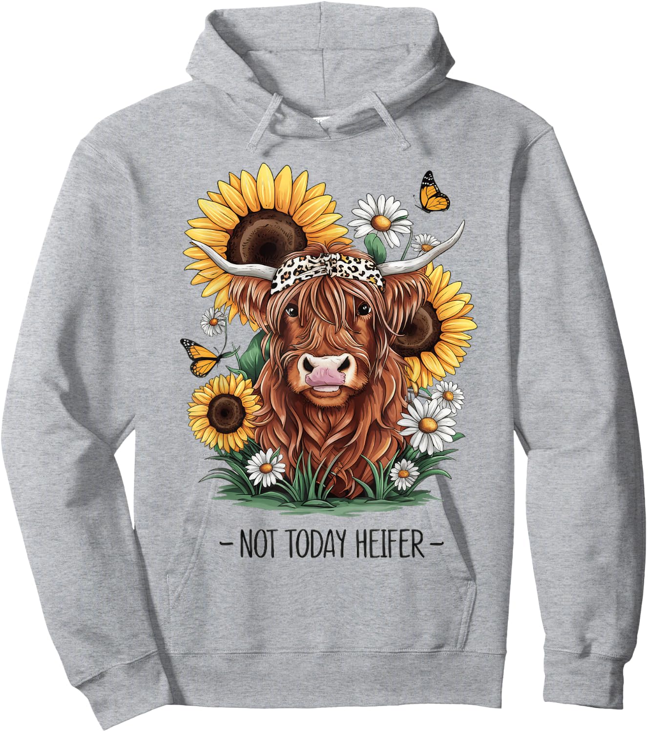 Not Today Heifer Shirt Funny Cow Hoodie - Hoodie | Ash