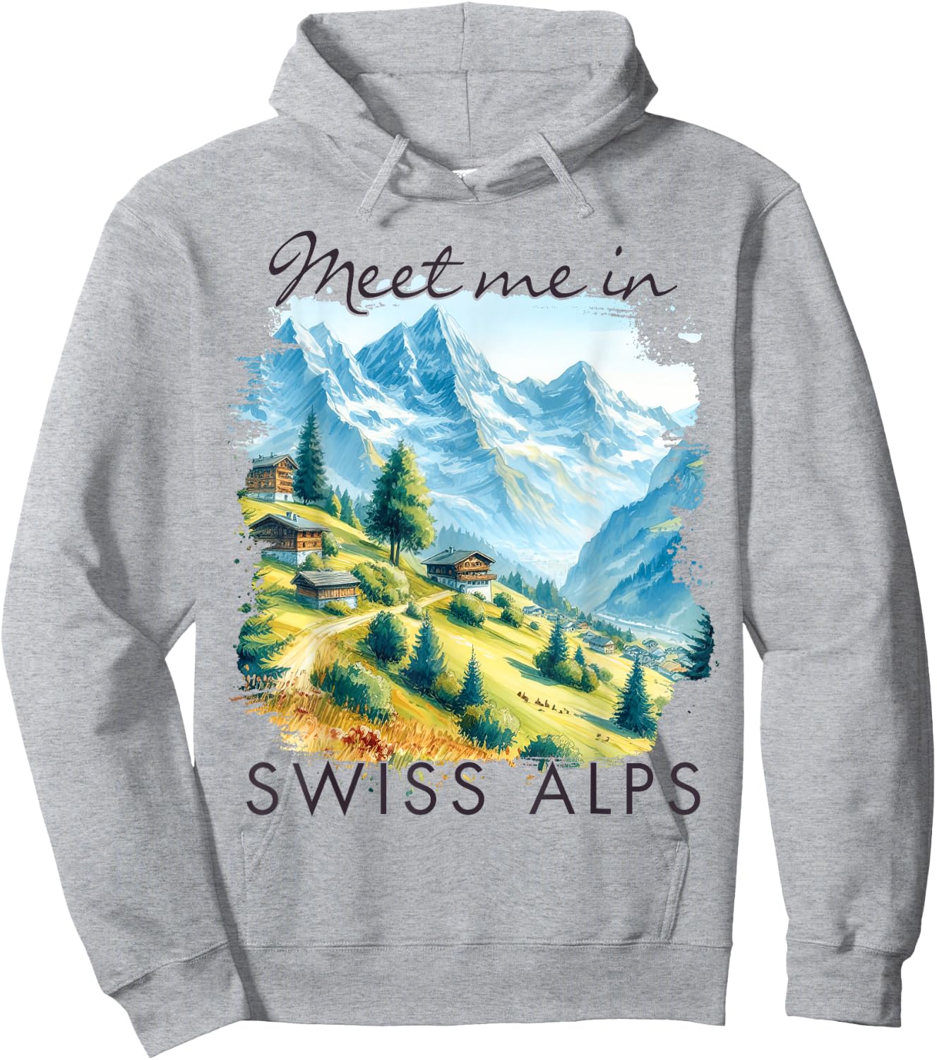 Swiss Alps Traveling Trip Exploring Meet Me In Swiss Alps Hoodie - Hoodie | Ash