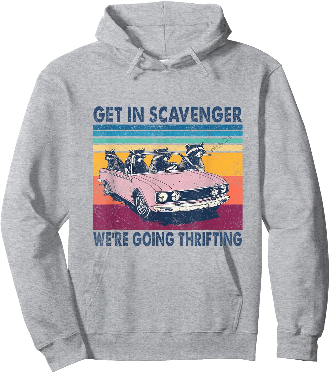 Get In Scavenger We're Going Thrifting Retro 70s Hoodie - Hoodie | Ash