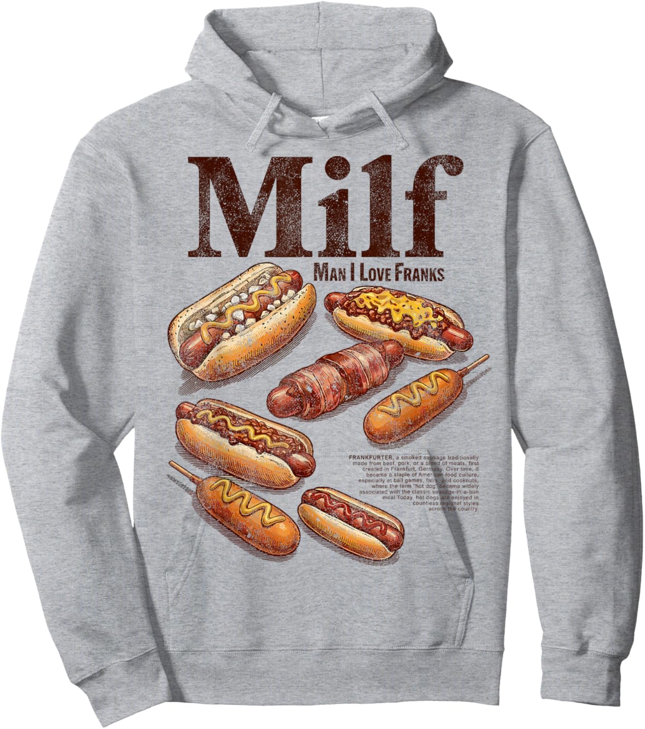 Hotdog Milf Man I Love Franks Funny Glizzy Lover Hot Dog Hoodie - Hoodie | Ash