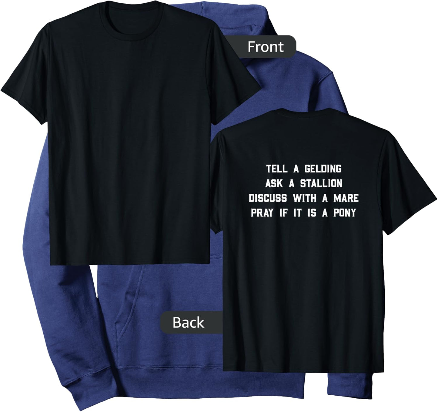 Tell a Gelding ask a stallion discuss with a mare pray Hoodie - Hoodie | Navy