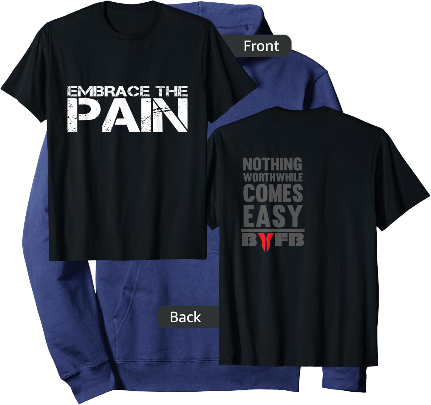 Embrace The Pain Nothing Worthwhile Comes Easy Hoodie - Hoodie | Navy