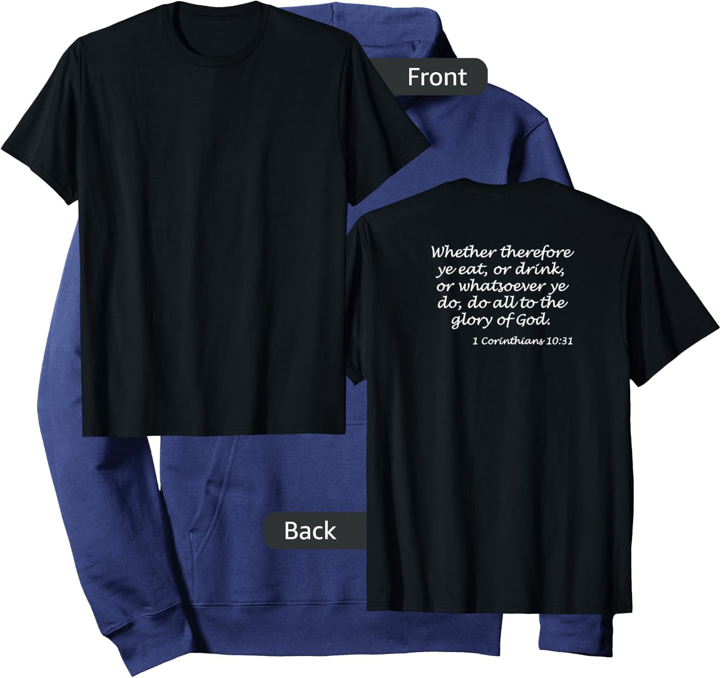 1 Corinthians 10:31 KJV, White (printed on back) Hoodie - Hoodie | Navy