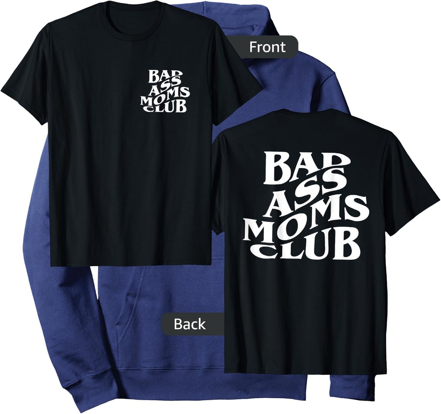 Bad Ass Moms Club, Badass Mama - Front and Back Hoodie - Hoodie | Navy
