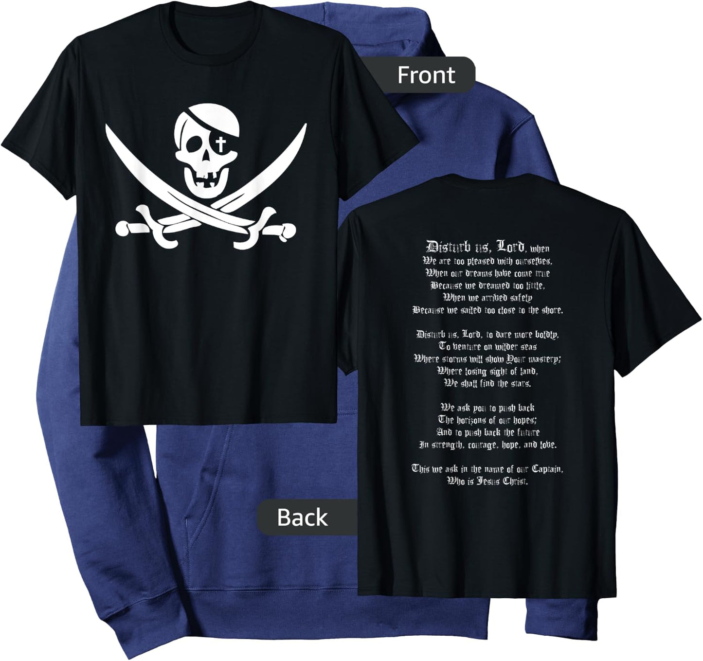 Disturb us Lord Christian Pirate Prayer Shirt Hoodie - Hoodie | Navy