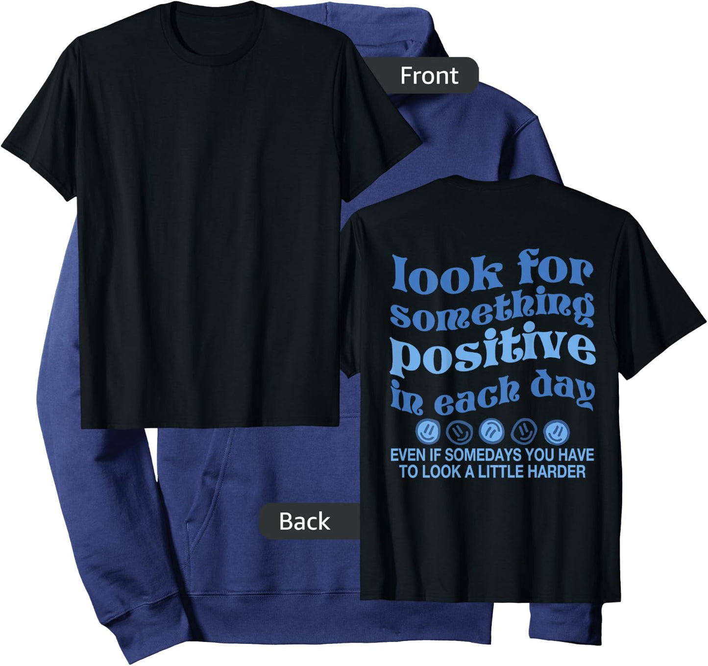 Look For Something Positive in Each Day Words On Back Hoodie - Hoodie | Navy