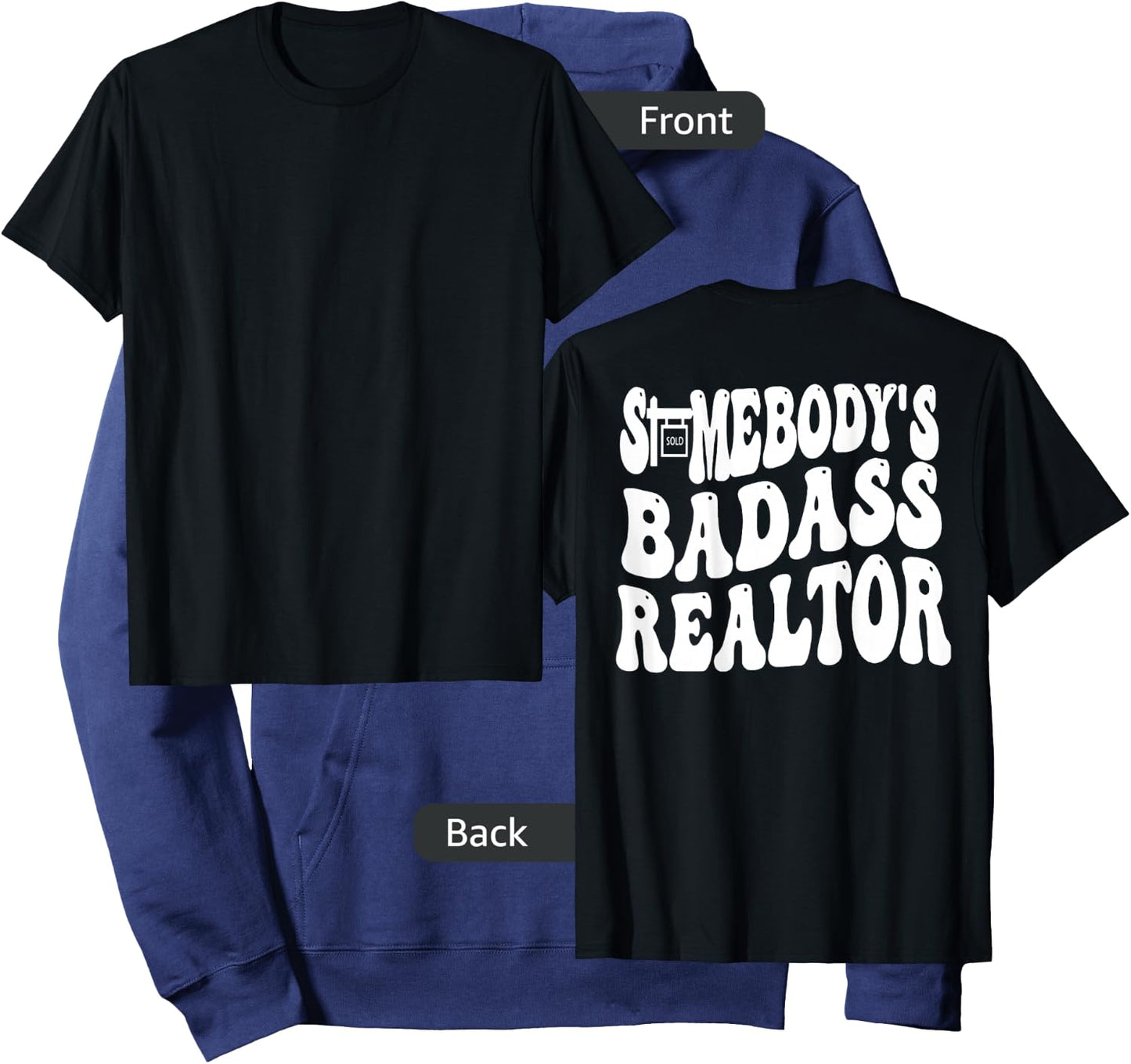 Somebody's Badass Realtor (on back) Hoodie - Hoodie | Navy