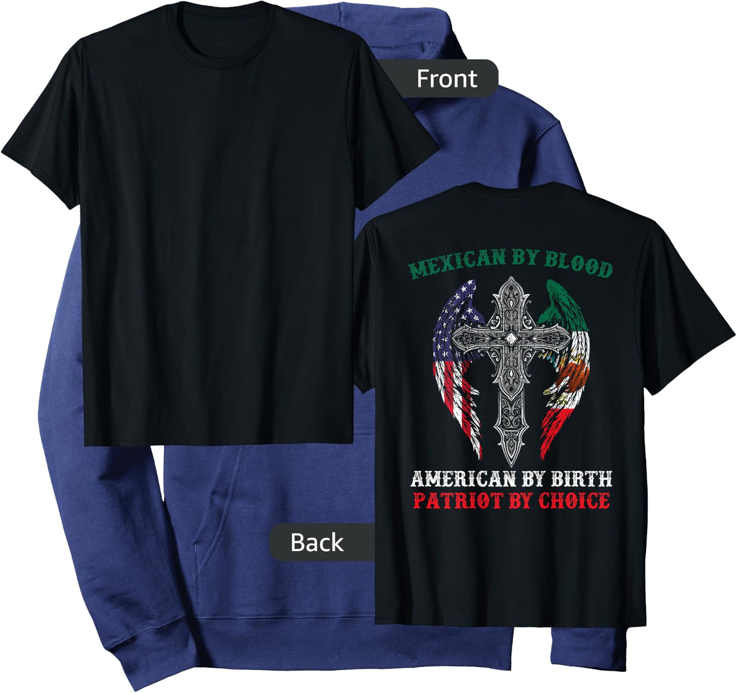 Mexican By Blood American By Birth Patriot By Choice On Back Hoodie - Hoodie | Navy