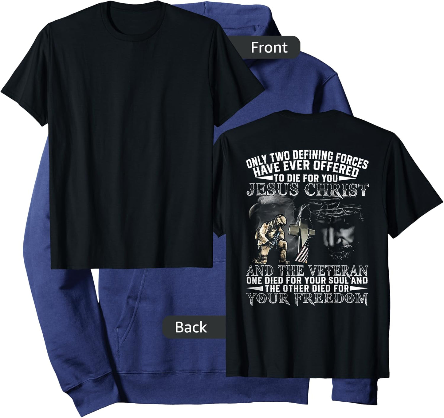 Only Two Defining Forces Have Ever Offered To Die (on back) Hoodie - Hoodie | Navy