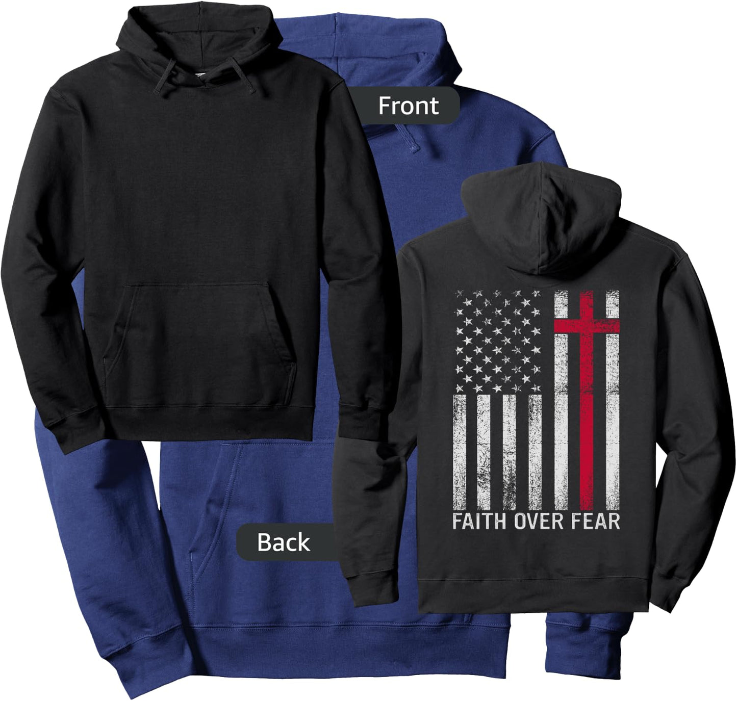 Faith Over Fear Christian Cross American USA Flag (ON BACK) Hoodie - Hoodie | Navy