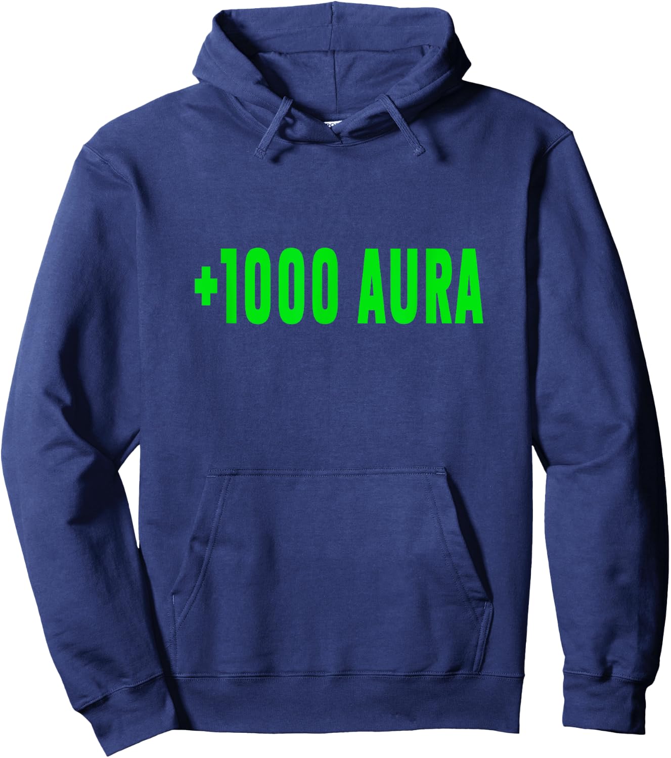 +1000 Aura Plus 1000 Aura Funny Meme Silly Joke Hoodie - Hoodie | Navy