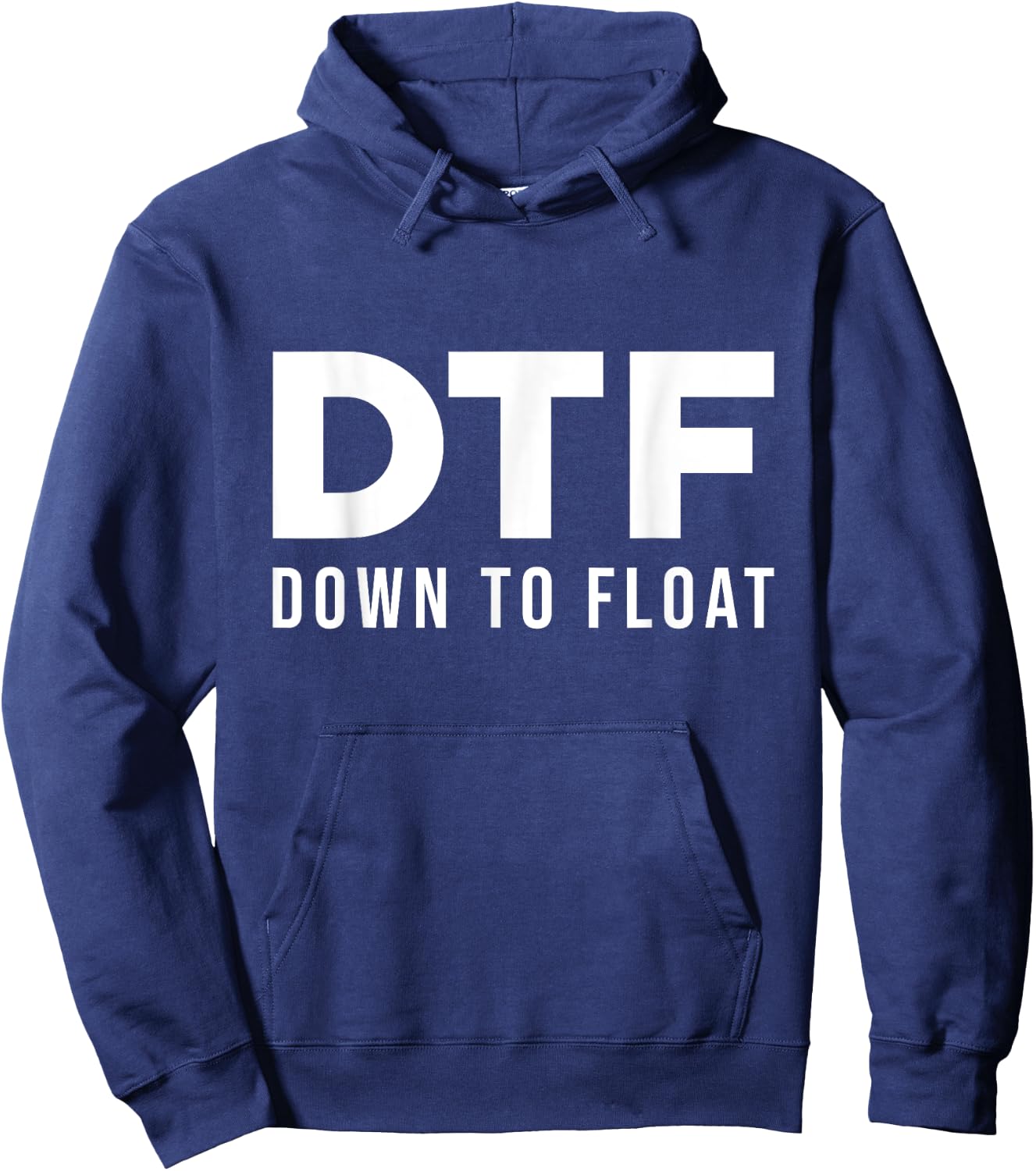 DTF Down To Float - Tubing River Float Trip Hoodie - Hoodie | Navy