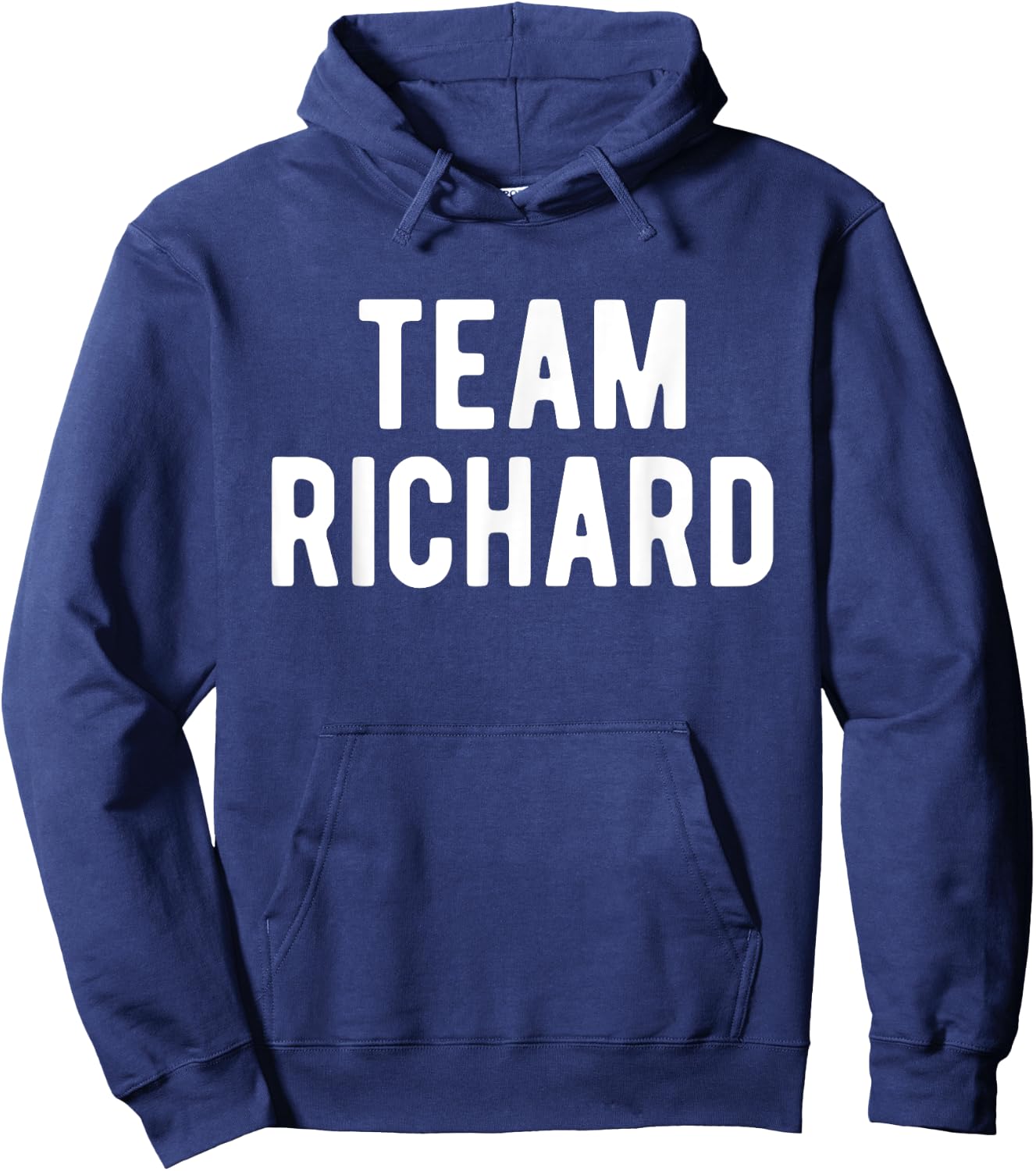 Team Richard Support Family Member Favorite Named Richard Hoodie - Hoodie | Navy