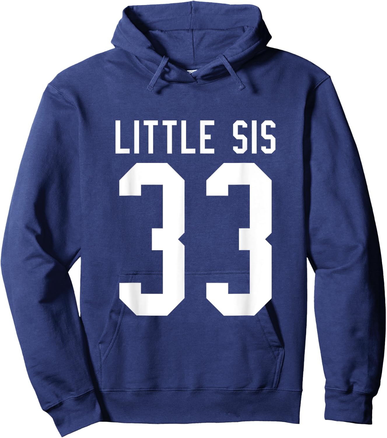 Number 33 Little Sis Biggest Fan Football Game Day Sister Hoodie - Hoodie | Navy