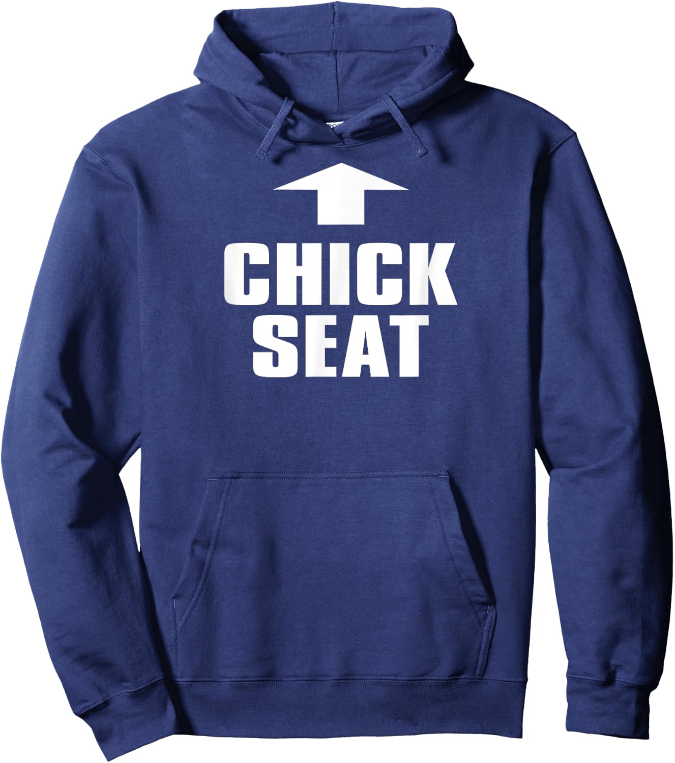 Chick Seat Shirt Funny Unique Not Politically Correct Hoodie - Hoodie | Navy