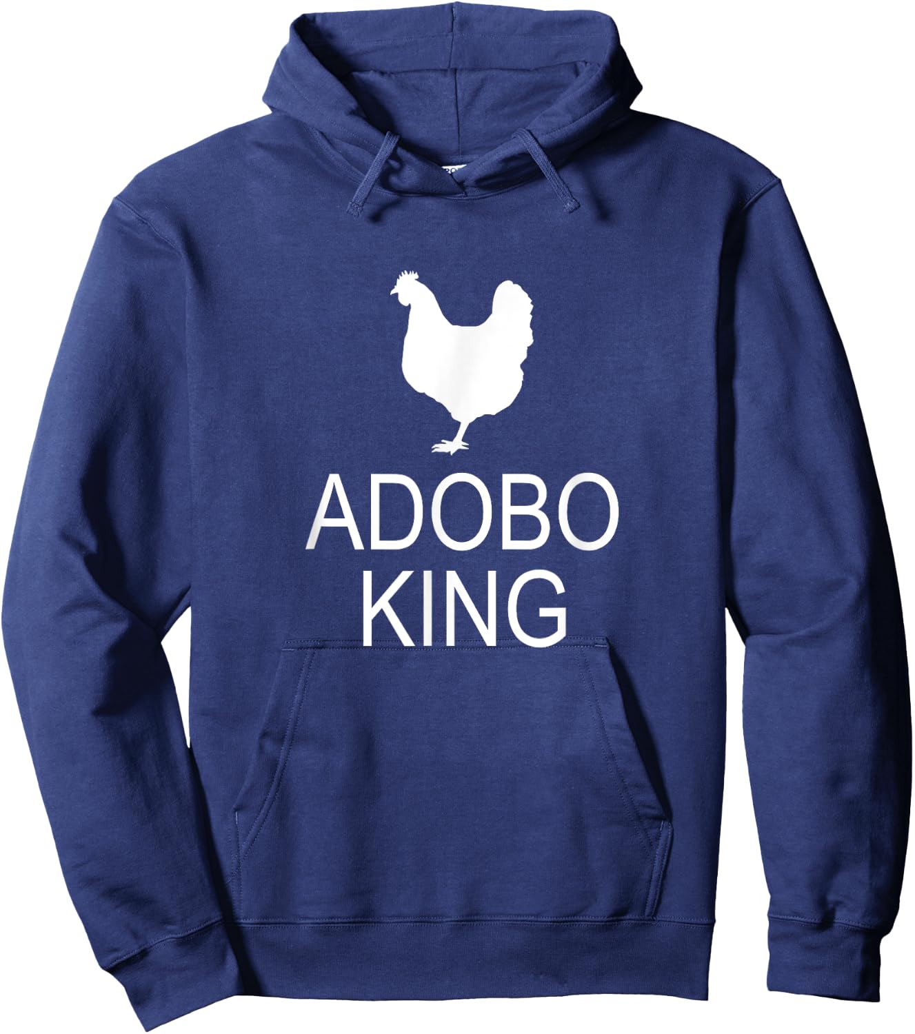Adobo Filipino Food Pinoy Chicken Adobo King Hoodie - Hoodie | Navy
