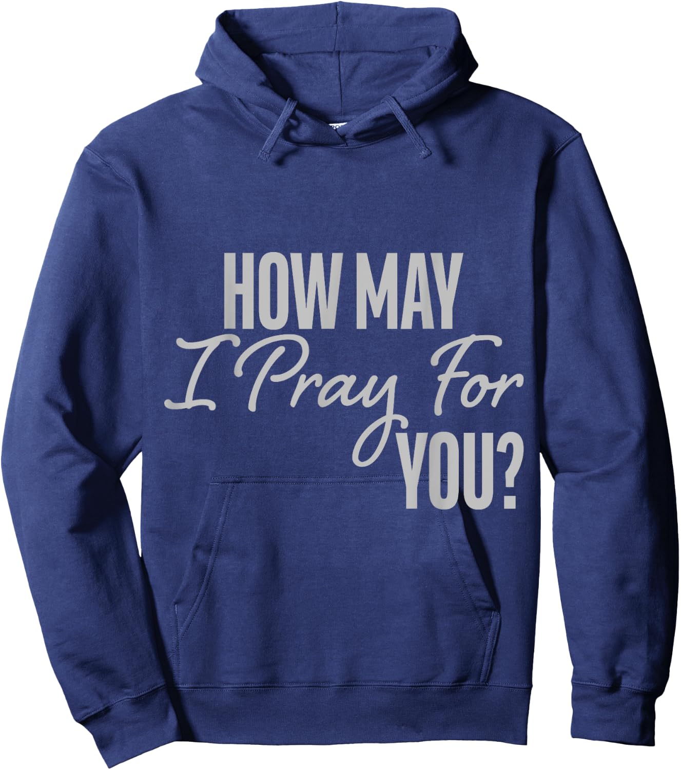 How May I Pray for You Christian Prayer Gifts Hoodie - Hoodie | Navy