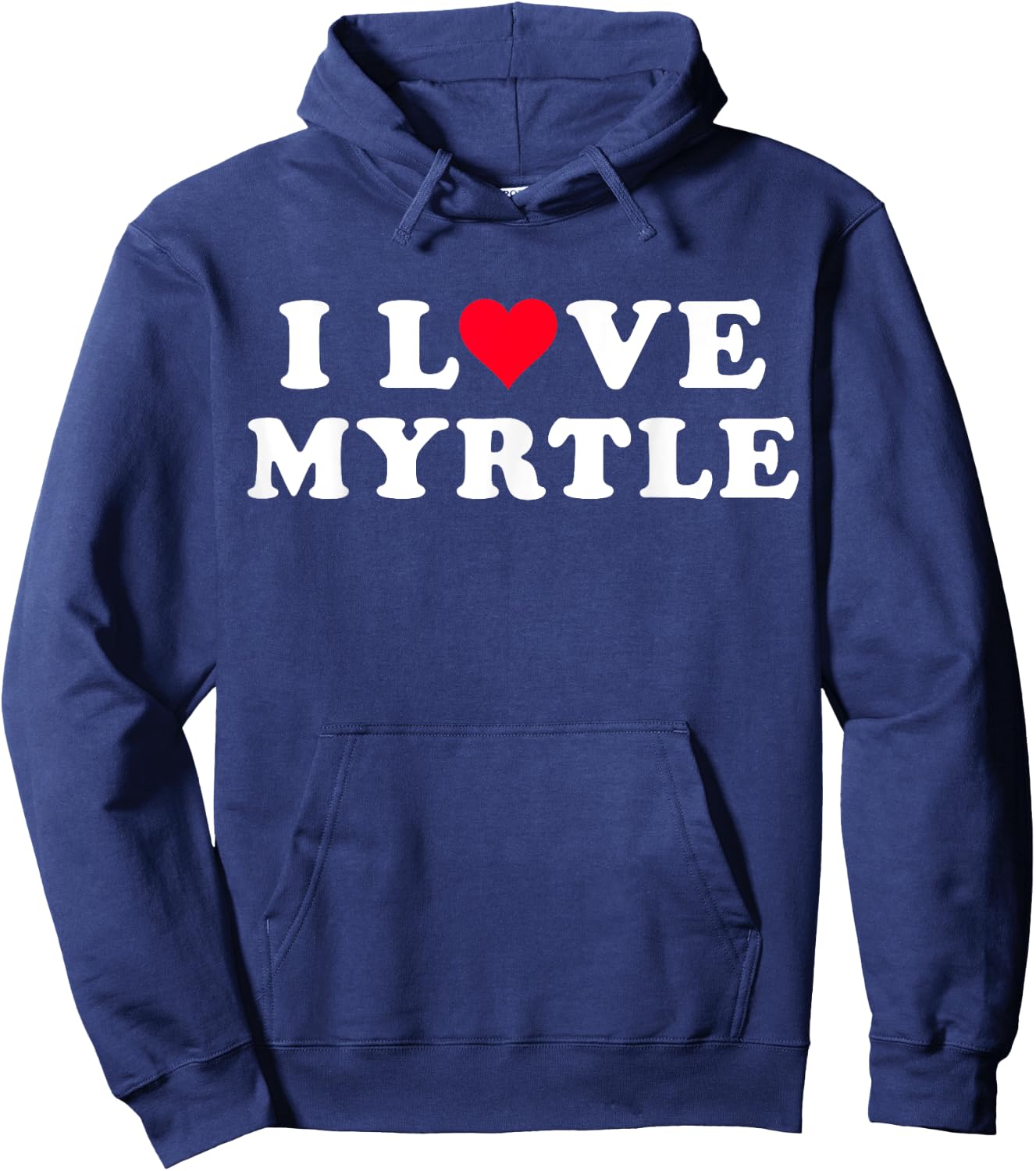 I Love Myrtle Matching Girlfriend & Boyfriend Myrtle Name Hoodie - Hoodie | Navy