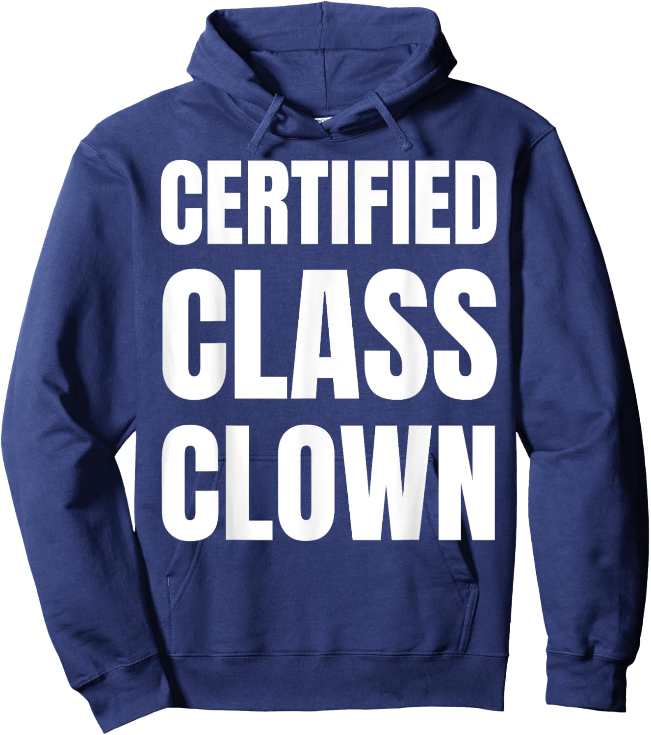 School Classroom Joker and Funny Certified Class Clown Hoodie - Hoodie | Navy