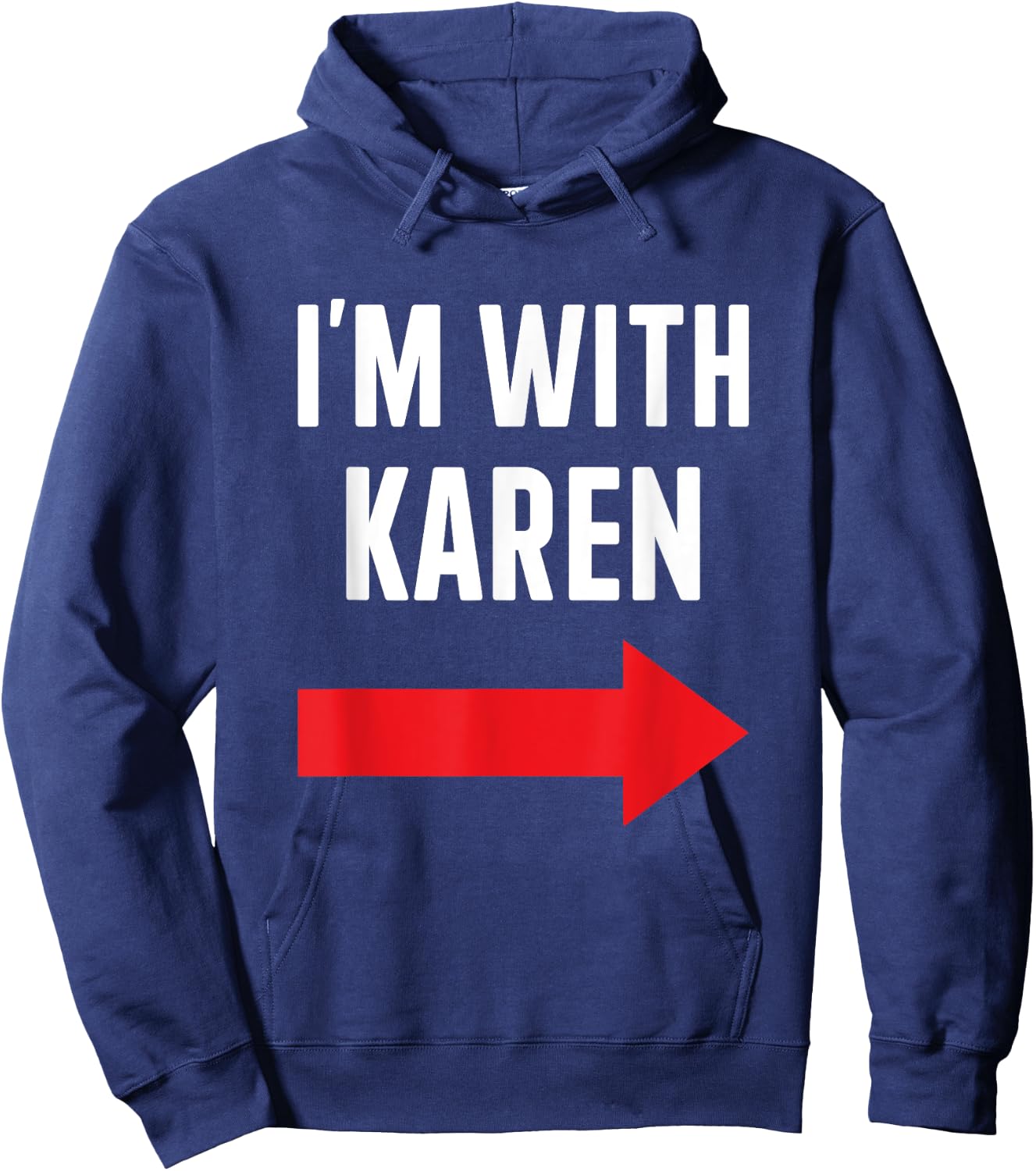 Karen costume halloween store Im with Karen funny partner couple costume Halloween party Hoodie - Hoodie | Navy