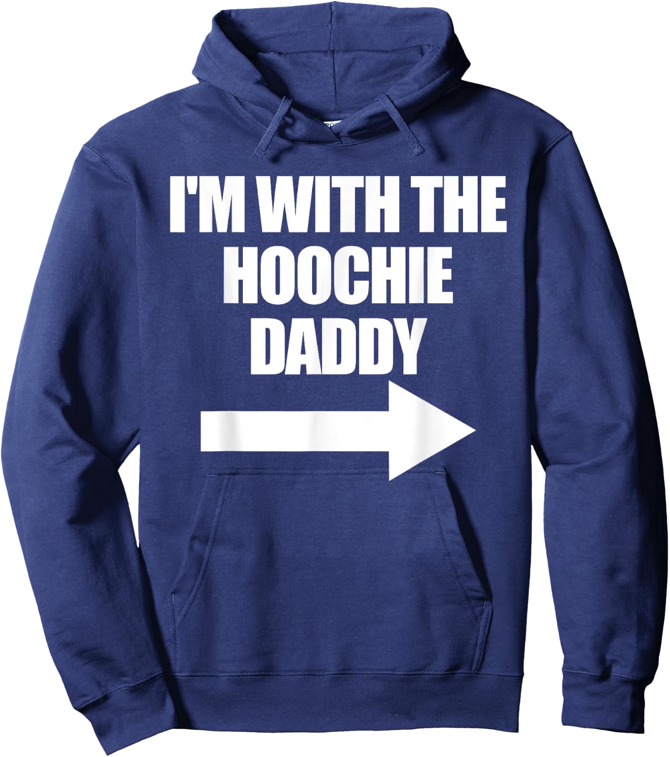 I'm With The Hoochie Daddy Women's Hoochie Daddy Hoodie - Hoodie | Navy