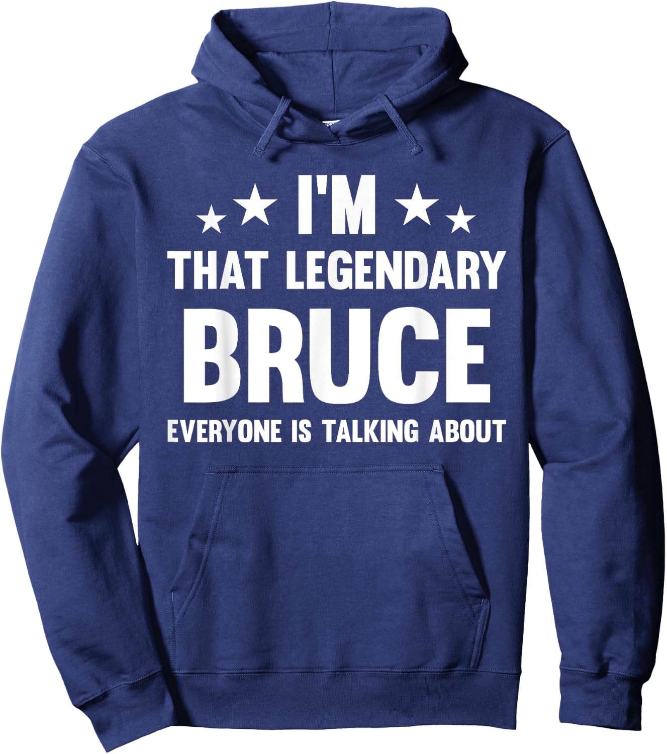 Bruce Personal First Name I'm That Legendary Funny Bruce Hoodie - Hoodie | Navy