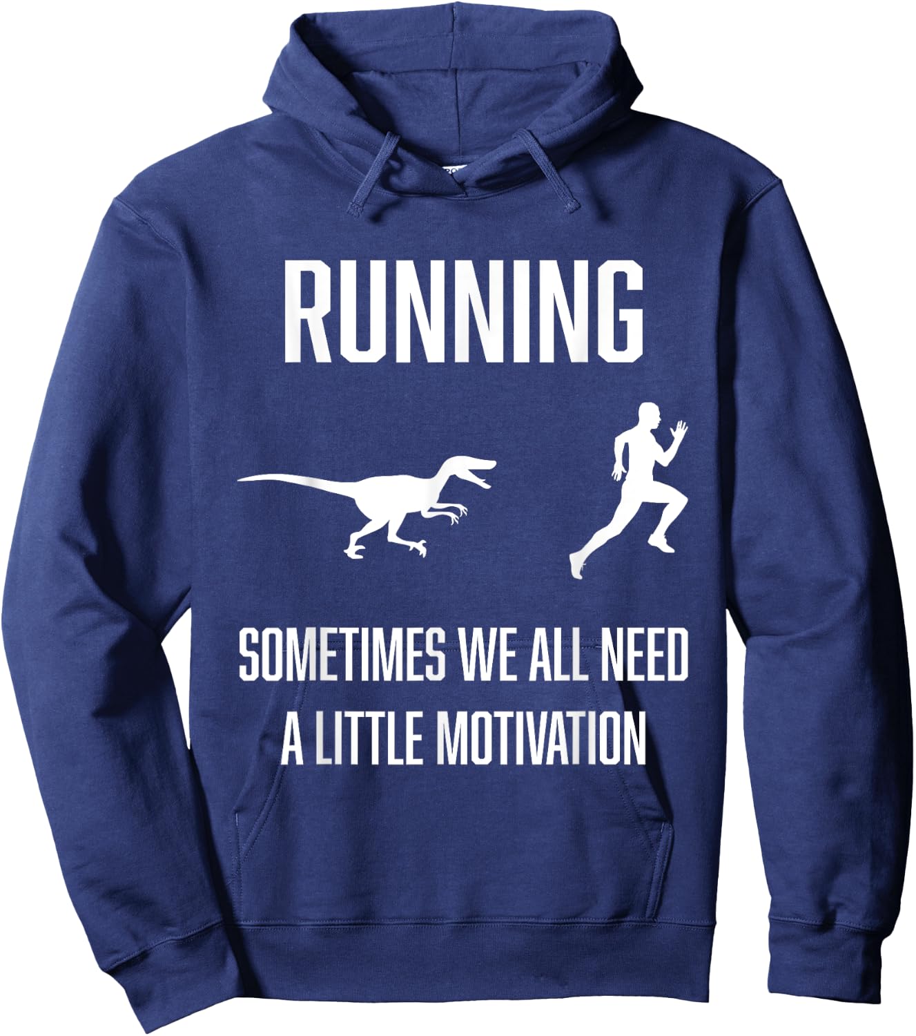 Funny Running Sometimes We All Need A Little Motivation Hoodie - Hoodie | Navy