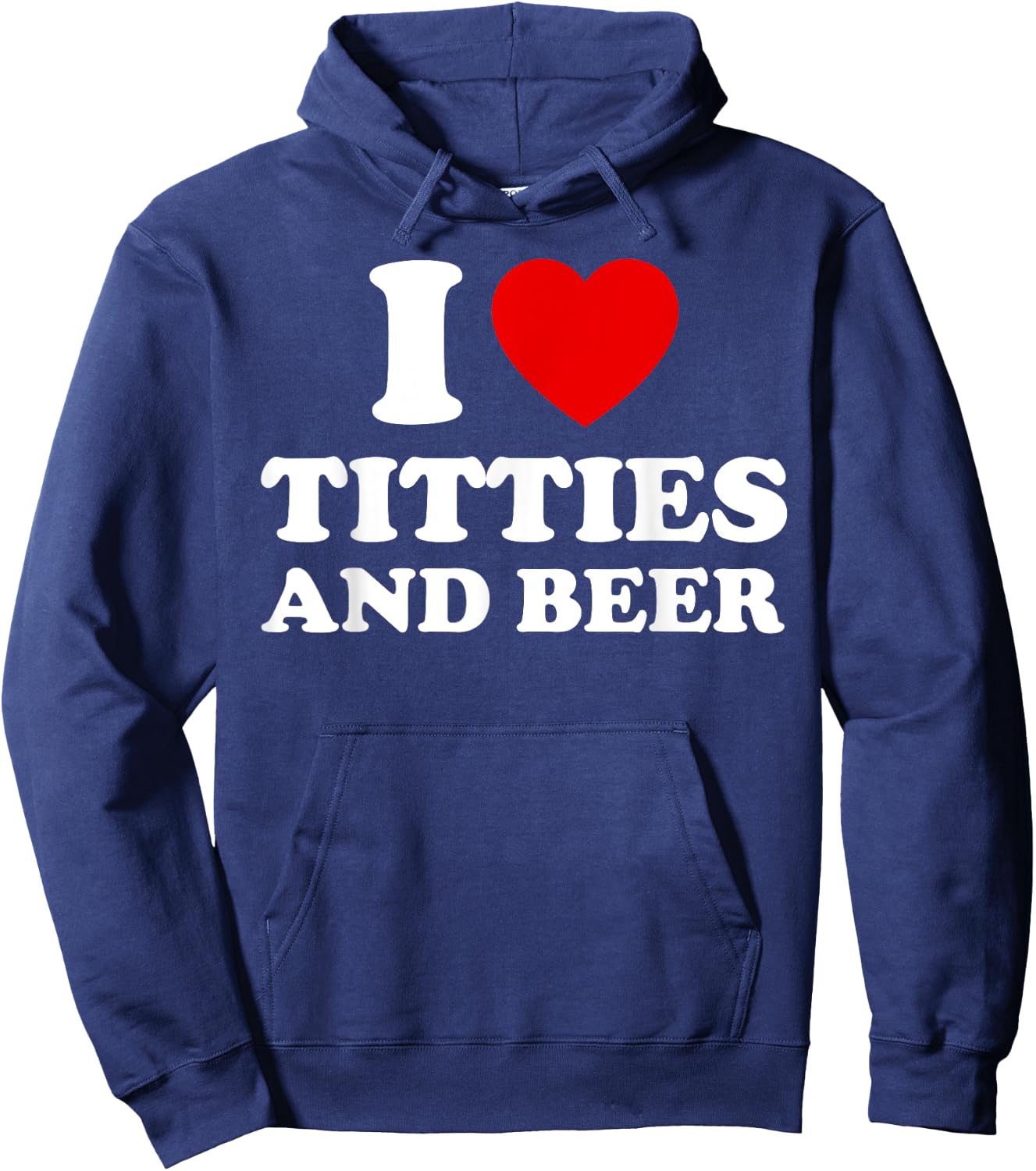 I Love Titties and Beer Funny Red Heart Boobies Boobs Adult Hoodie - Hoodie | Navy
