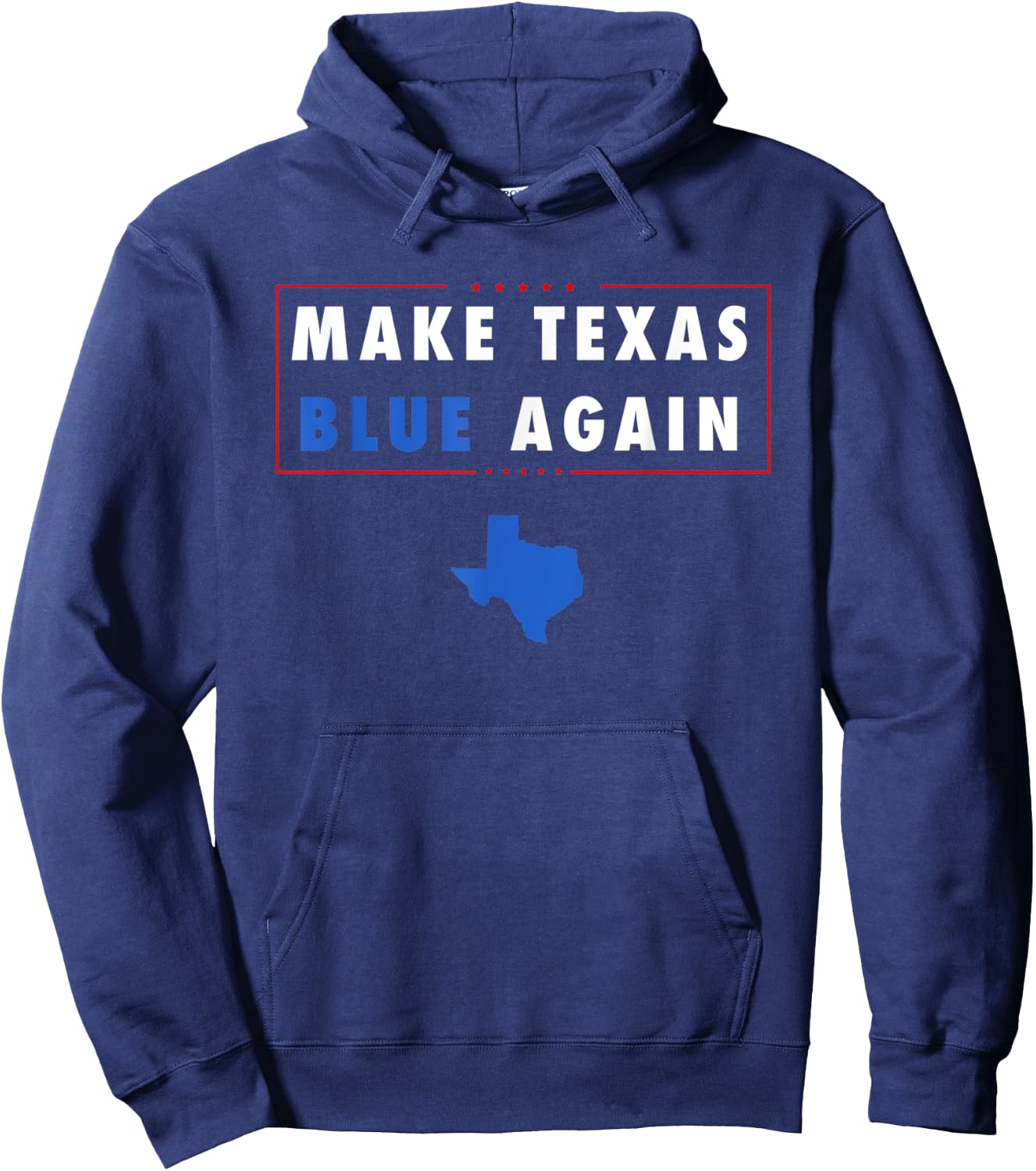 Make Texas Blue Again Hoodie - Hoodie | Navy