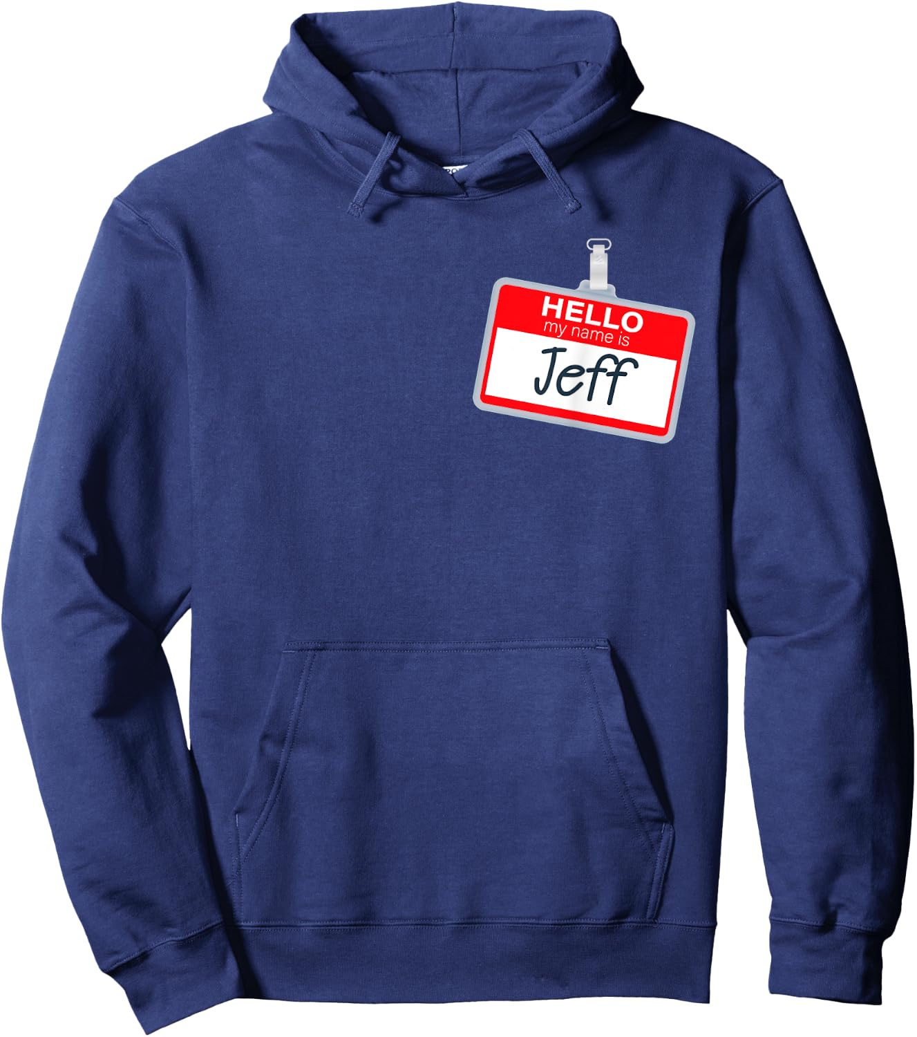 Hello My Name Is Jeff Funny Halloween Costume Name Tag Hoodie - Hoodie | Navy