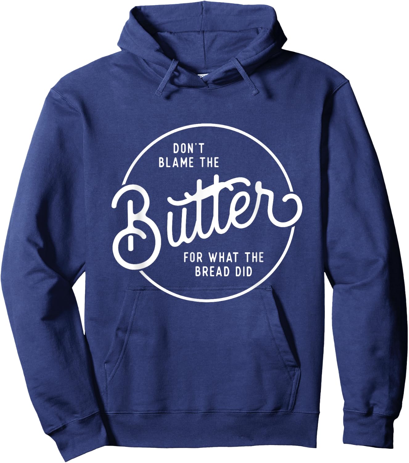 Don't Blame The Butter Funny Low Carb Keto Diet Hoodie - Hoodie | Navy