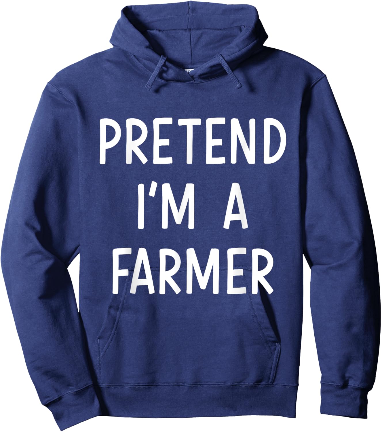 Pretend Im a farmer easy lazy costume for halloween party Hoodie - Hoodie | Navy
