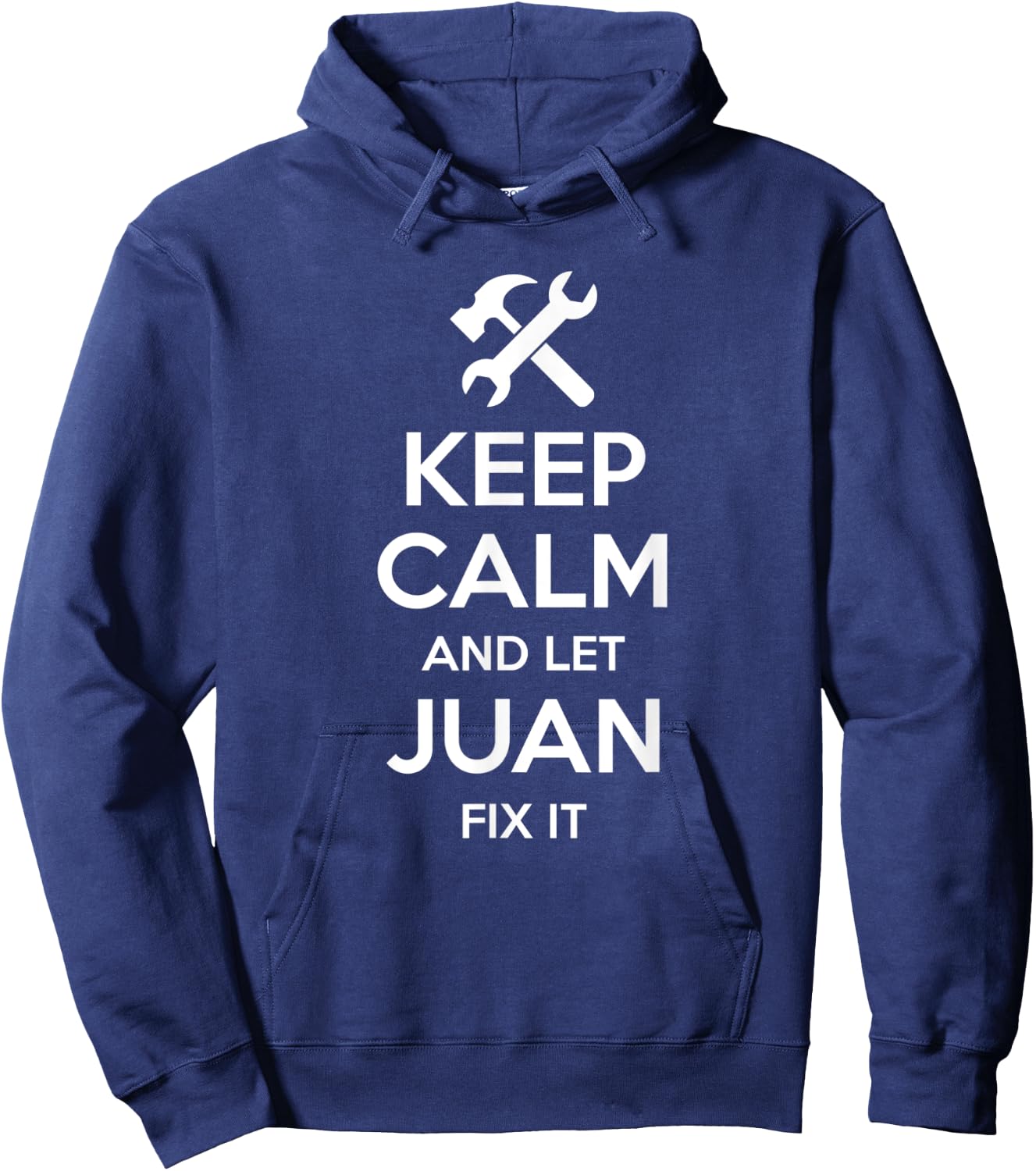 JUAN Fix Quote Funny Birthday Personalized Name Gift Hoodie - Hoodie | Navy