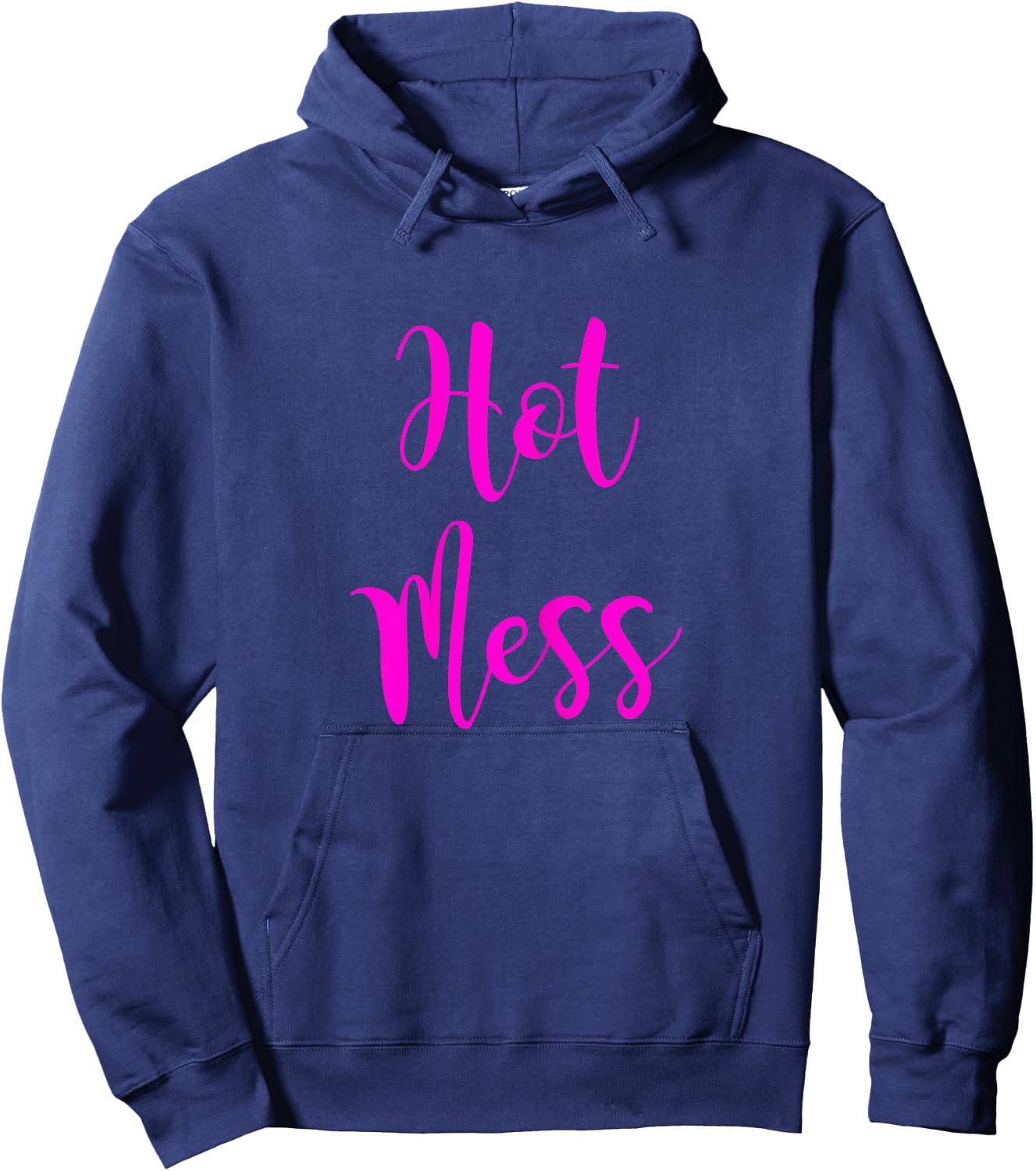 Hot Mess | Cute Fun Hot Mess Shirt Hoodie - Hoodie | Navy